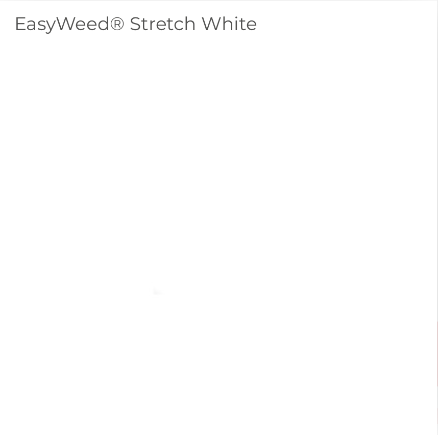 SISER EasyWeed STRETCH VINYL (1 yard & Sheet)